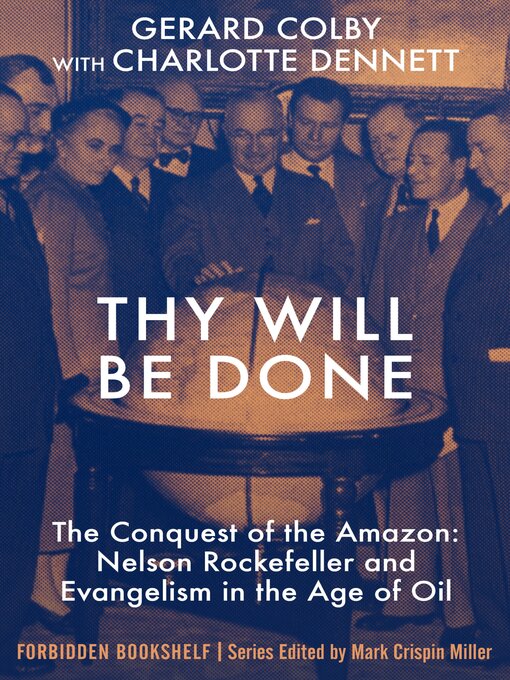 Title details for Thy Will Be Done by Gerard Colby - Wait list
